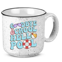 Goodbye School Hello Pool Summer Break Last Day of School 15oz Campfire Ceramic Mug