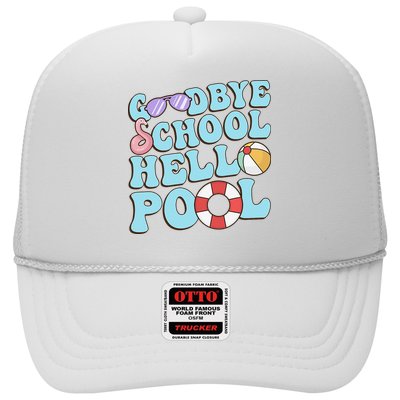 Goodbye School Hello Pool Summer Break Last Day of School Trucker Hat