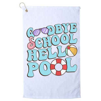 Goodbye School Hello Pool Summer Break Last Day of School Golf Towel