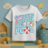 Goodbye School Hello Pool Summer Break Last Day of School Toddler T-Shirt