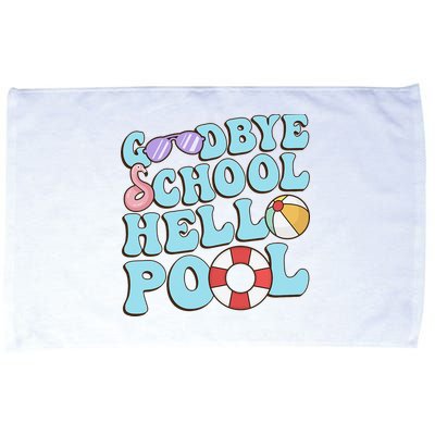 Goodbye School Hello Pool Summer Break Last Day of School Microfiber Hand Towel