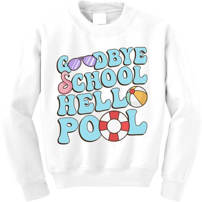 Goodbye School Hello Pool Summer Break Last Day of School Kids Sweatshirt