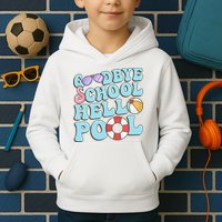 Goodbye School Hello Pool Summer Break Last Day of School Kids Hoodie