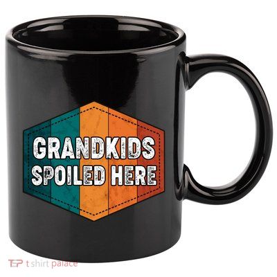Grandkids Spoiled Here 11oz C Handle Ceramic Mug