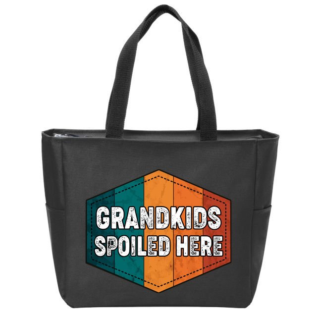 Grandkids Spoiled Here Zip Tote Bag