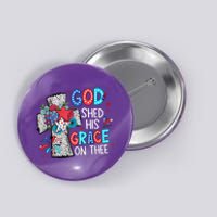 God Shed His Grace On Thee Christian Floral Cross Button