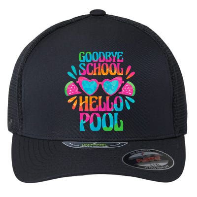 Goodbye School Hello Pool Watermelon Last Day Of School Flexfit Unipanel Trucker Cap