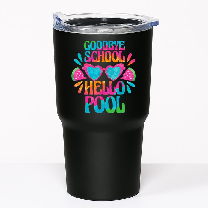 Goodbye School Hello Pool Watermelon Last Day Of School Tumbler