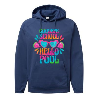 Goodbye School Hello Pool Watermelon Last Day Of School Performance Fleece Hoodie