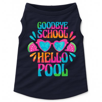 Goodbye School Hello Pool Watermelon Last Day Of School Doggie Tank