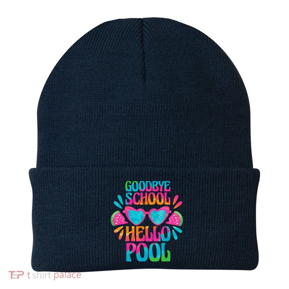 Goodbye School Hello Pool Watermelon Last Day Of School Beanie
