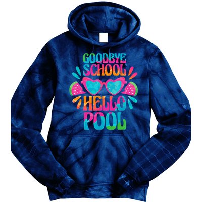 Goodbye School Hello Pool Watermelon Last Day Of School Tie Dye Hoodie