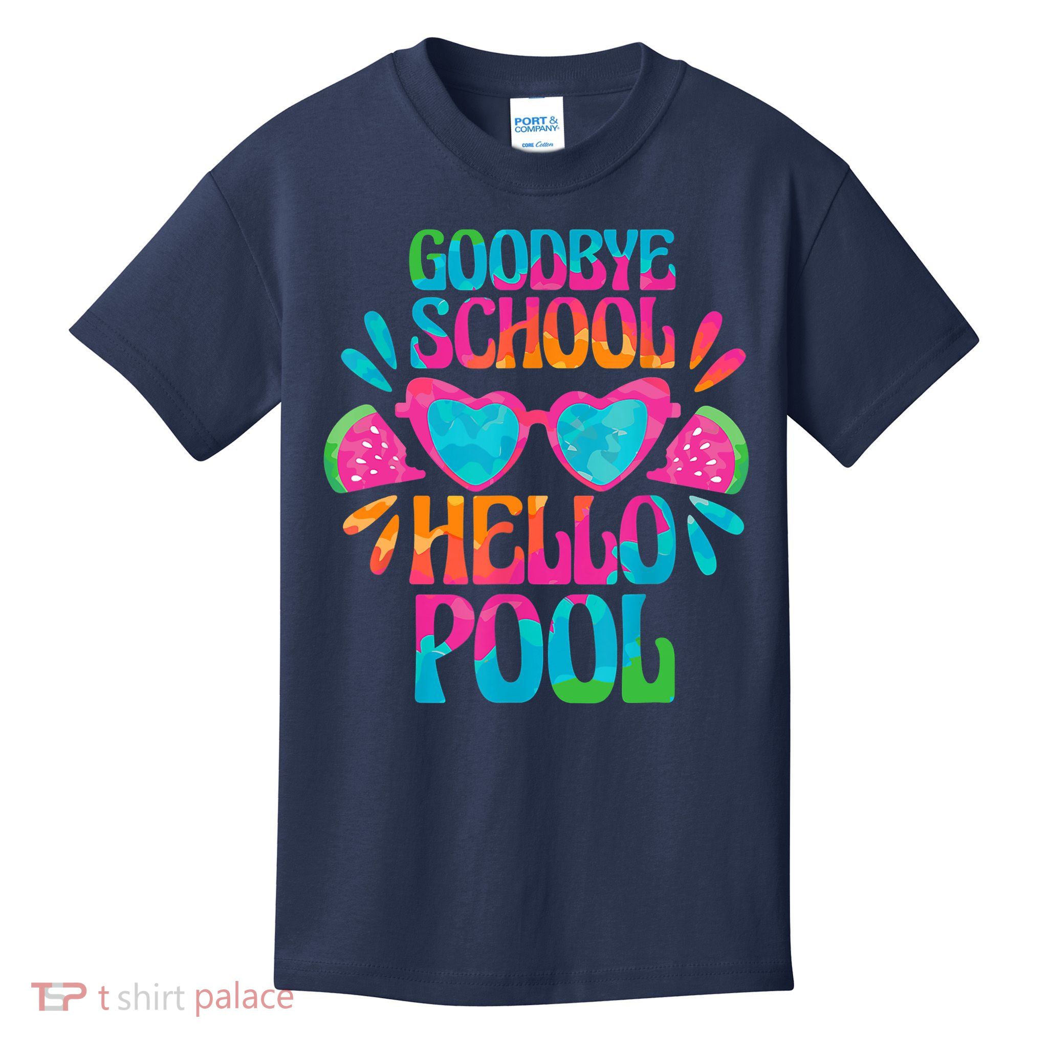 Goodbye School Hello Pool Watermelon Last Day Of School Kids T-Shirt
