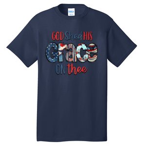 God Shed His Grace On Thee 4th Of July Groovy Patriotic Tall T-Shirt