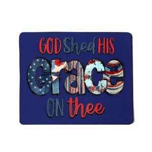 God Shed His Grace On Thee 4th Of July Groovy Patriotic Mousepad