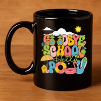 Goodbye School Hello Pool Schools Out For Summer Costume 11oz C Handle Ceramic Mug