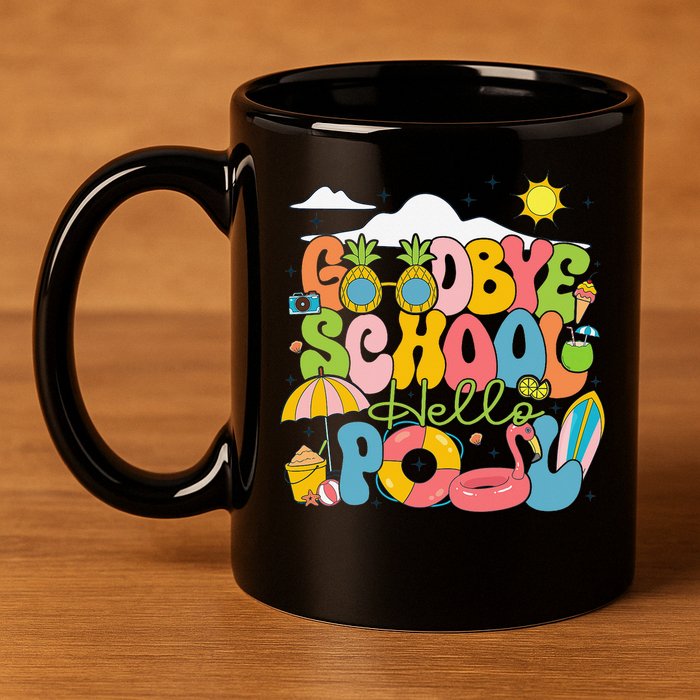 Goodbye School Hello Pool Schools Out For Summer Costume 11oz C Handle Ceramic Mug