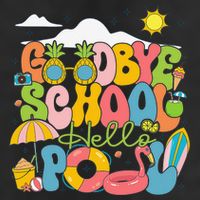 Goodbye School Hello Pool Schools Out For Summer Costume 25L Jumbo Tote