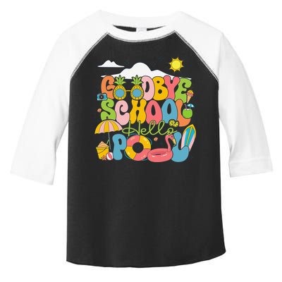 Goodbye School Hello Pool Schools Out For Summer Costume Toddler Fine Jersey T-Shirt