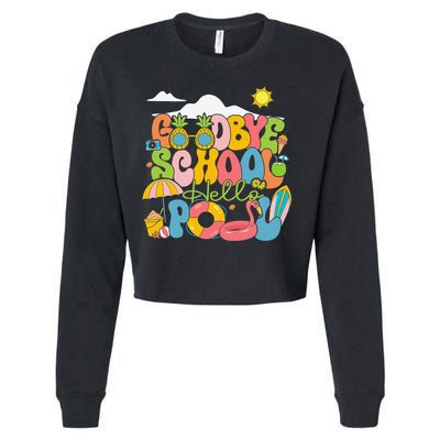 Goodbye School Hello Pool Schools Out For Summer Costume Cropped Pullover Crew