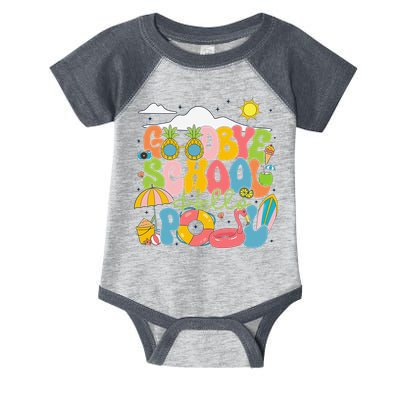 Goodbye School Hello Pool Schools Out For Summer Costume Infant Baby Jersey Bodysuit
