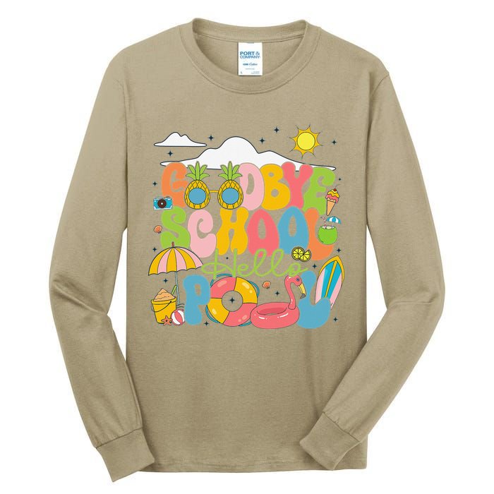 Goodbye School Hello Pool Schools Out For Summer Costume Tall Long Sleeve T-Shirt