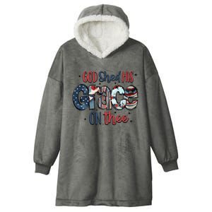 God Shed His Grace On Thee 4th Of July Groovy Patriotic Hooded Wearable Blanket