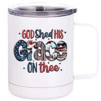 God Shed His Grace On Thee 4th Of July Groovy Patriotic 12 oz Stainless Steel Tumbler Cup