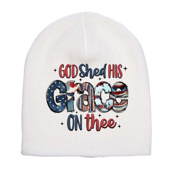 God Shed His Grace On Thee 4th Of July Groovy Patriotic Short Acrylic Beanie