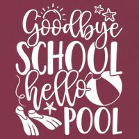 Goodbye School Hello Pool Summer Last Day Of School 16oz Travel Tumbler