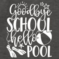 Goodbye School Hello Pool Summer Last Day Of School Vector Backpack