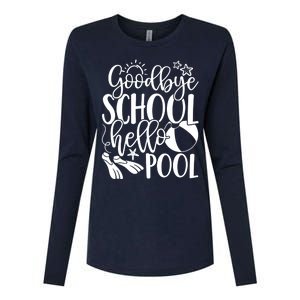 Goodbye School Hello Pool Summer Last Day Of School Womens Cotton Relaxed Long Sleeve T-Shirt