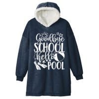 Goodbye School Hello Pool Summer Last Day Of School Hooded Wearable Blanket