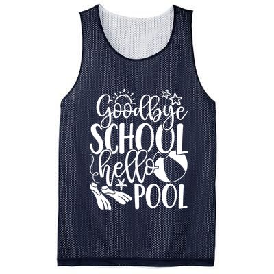 Goodbye School Hello Pool Summer Last Day Of School Mesh Reversible Basketball Jersey Tank