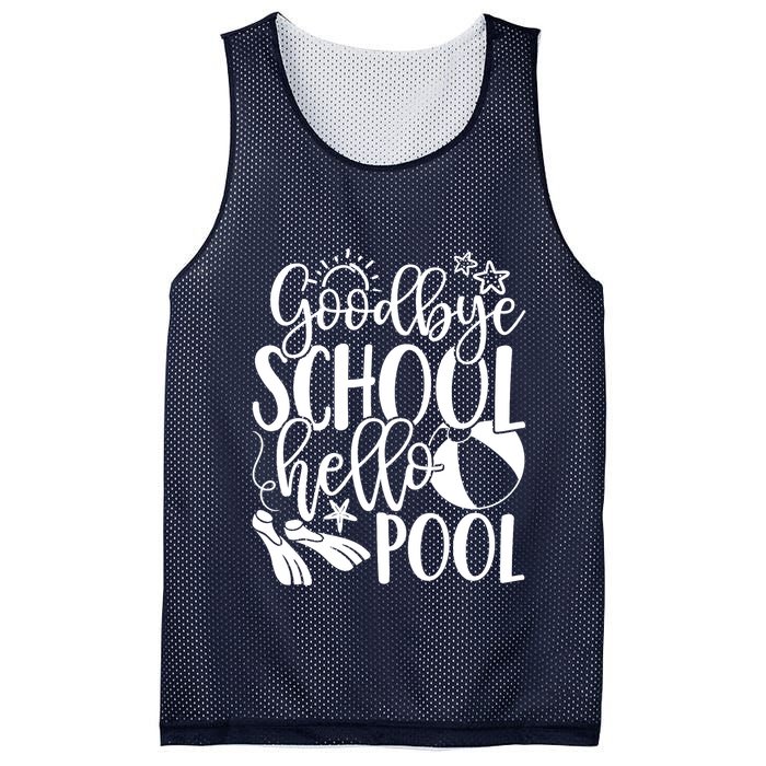 Goodbye School Hello Pool Summer Last Day Of School Mesh Reversible Basketball Jersey Tank