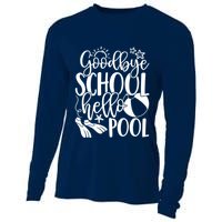 Goodbye School Hello Pool Summer Last Day Of School Cooling Performance Long Sleeve Crew