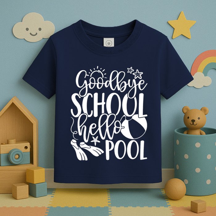 Goodbye School Hello Pool Summer Last Day Of School Toddler T-Shirt