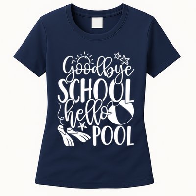 Goodbye School Hello Pool Summer Last Day Of School Womens T-Shirt