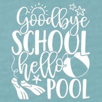 Goodbye School Hello Pool Summer Last Day Of School Sueded Cloud Jersey T-Shirt