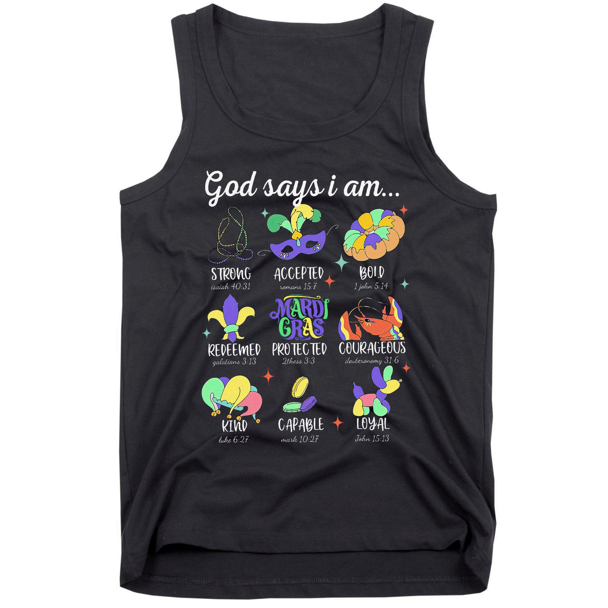 God Says I Am Mardi Gras Christian Bible Verse Fattuesday Tank Top
