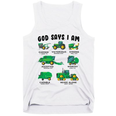 God Says I Am Tractor Farm Truck Bible Verse Tank Top