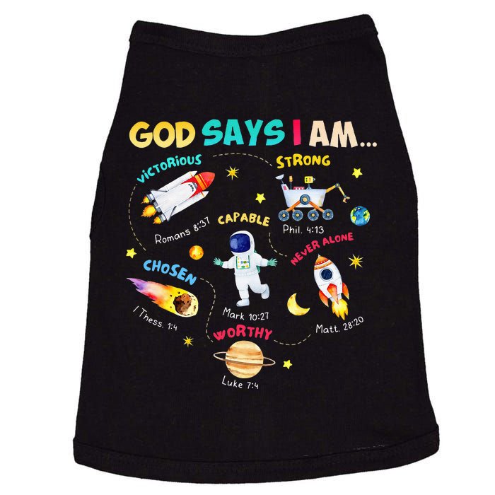 God Says I Am Outer Space Themed Bible Christian Doggie Tank