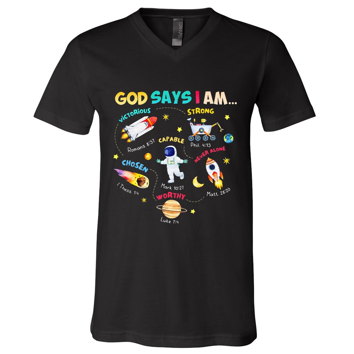 God Says I Am Outer Space Themed Bible Christian V-Neck T-Shirt