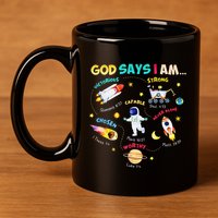 God Says I Am Outer Space Themed Bible Christian 11oz C Handle Ceramic Mug