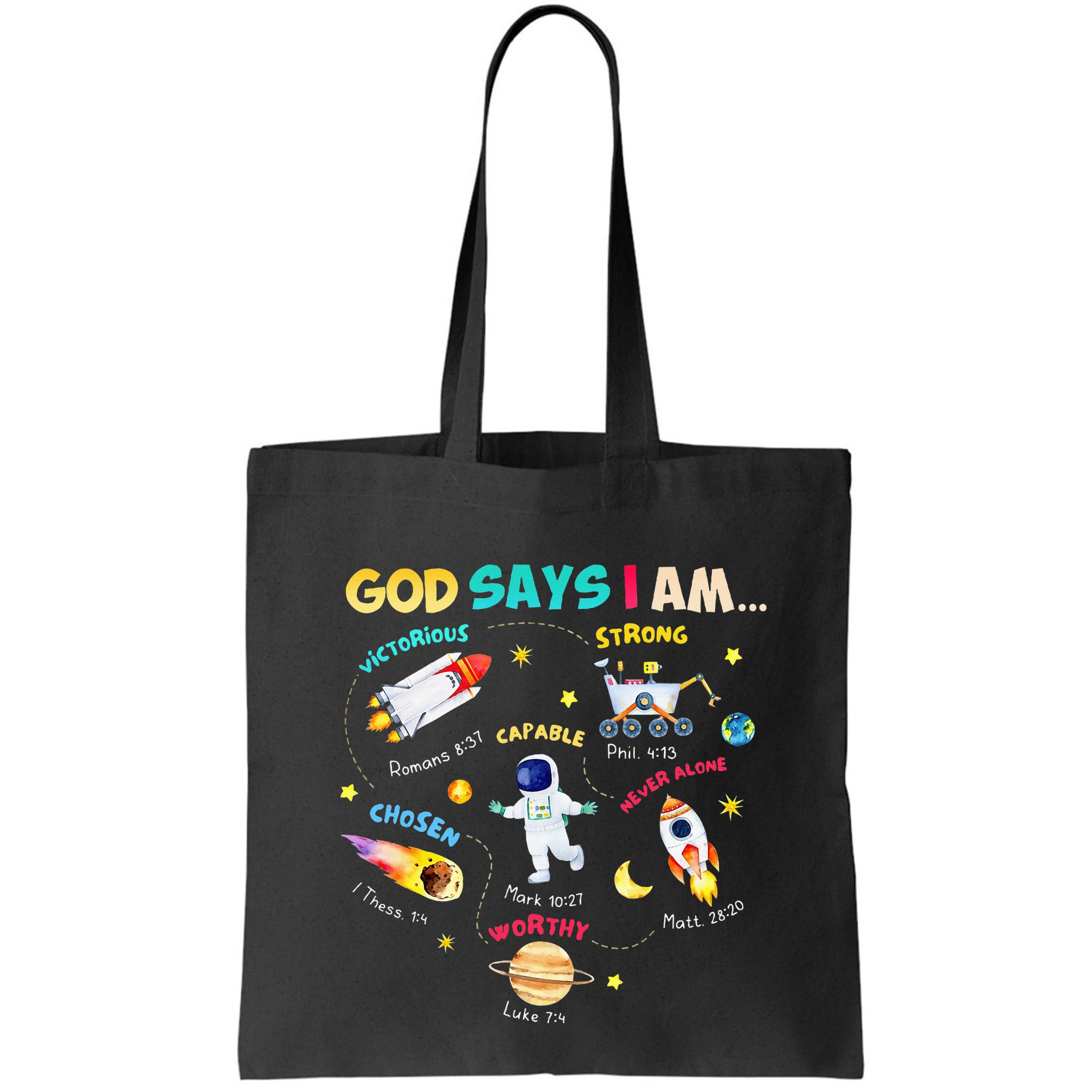 God Says I Am Outer Space Themed Bible Christian Bag