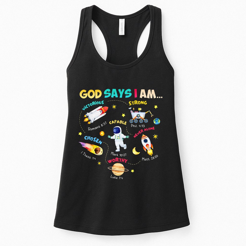 God Says I Am Outer Space Themed Bible Christian Womens Tank Top