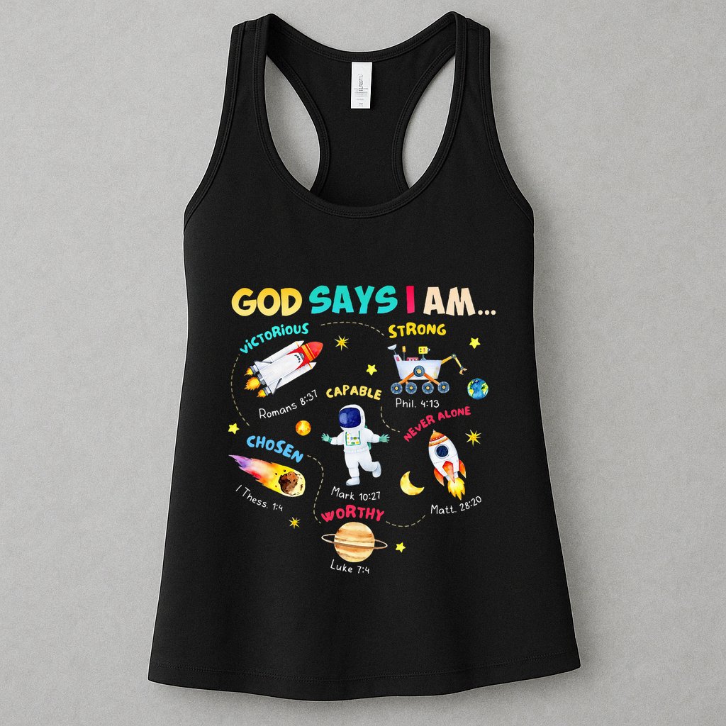 God Says I Am Outer Space Themed Bible Christian Womens Tank Top