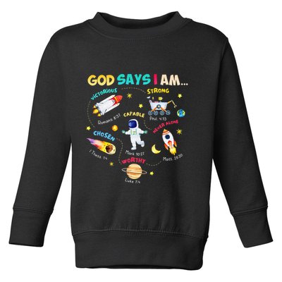 God Says I Am Outer Space Themed Bible Christian Toddler Sweatshirt
