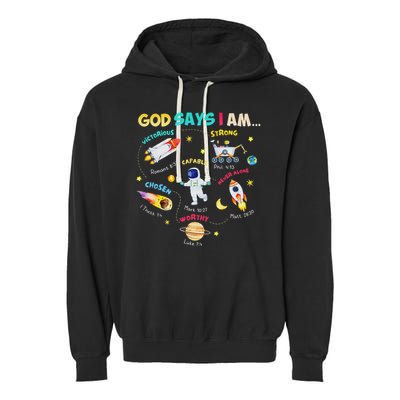 God Says I Am Outer Space Themed Bible Christian Garment-Dyed Fleece Hoodie