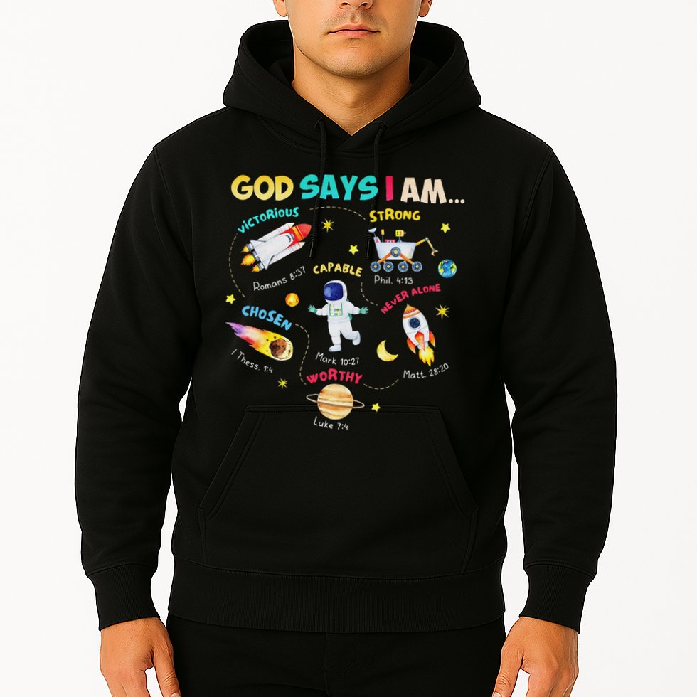God Says I Am Outer Space Themed Bible Christian Hoodie